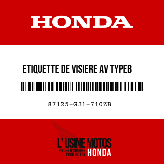 image de 87125-GJ1-710ZB ETIQUETTE DE VISIERE AV TYPEB 