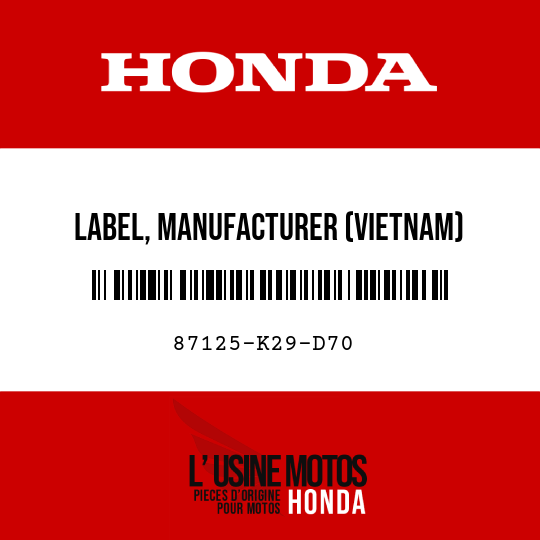 image de 87125-K29-D70 LABEL, MANUFACTURER (VIETNAM)