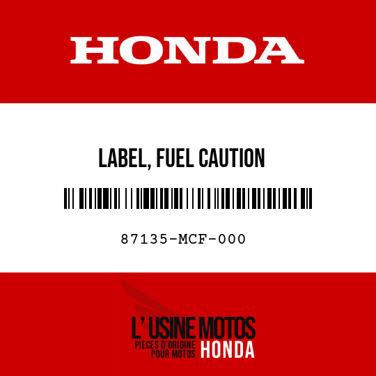 image de 87135-MCF-000 LABEL, FUEL CAUTION (ENGLISH/FRENCH/GERMAN)