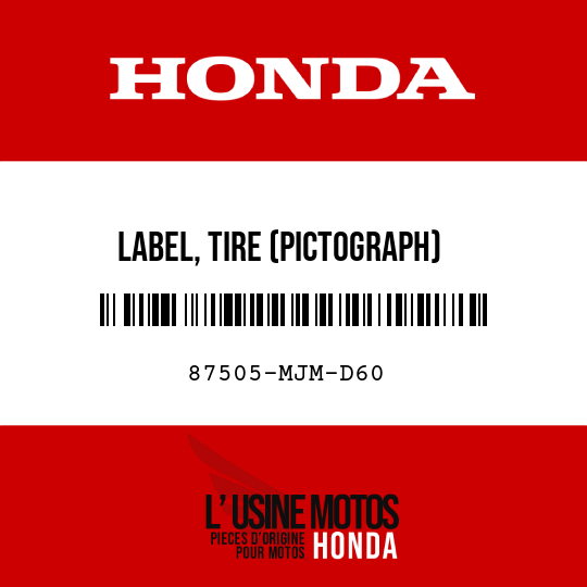 image de 87505-MJM-D60 LABEL, TIRE (PICTOGRAPH)