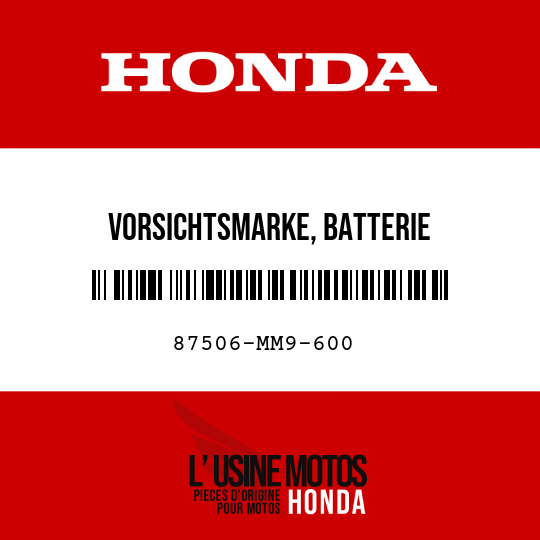 image de 87506-MM9-600 VORSICHTSMARKE, BATTERIE