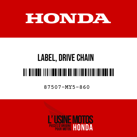 image de 87507-MY5-860 LABEL, DRIVE CHAIN