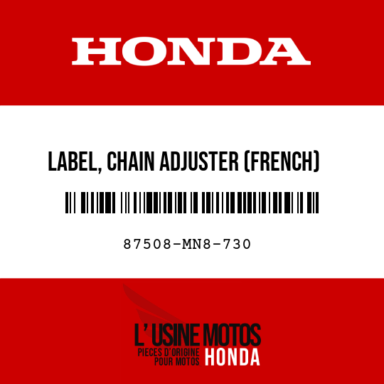 image de 87508-MN8-730 LABEL, CHAIN ADJUSTER (FRENCH)