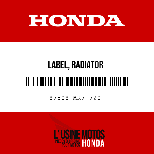 image de 87508-MR7-720 LABEL, RADIATOR