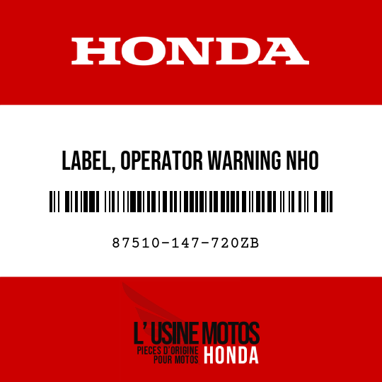 image de 87510-147-720ZB LABEL, OPERATOR WARNING NH0 (FRENCH) (NH0 CHAMPIONSHIP WHITE)