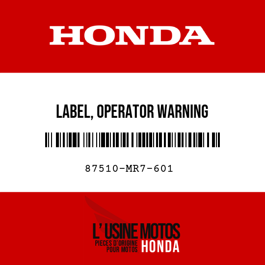 image de 87510-MR7-601 LABEL, OPERATOR WARNING