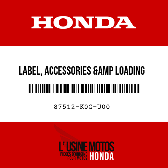 image de 87512-K0G-U00 LABEL, ACCESSORIES &amp LOADING