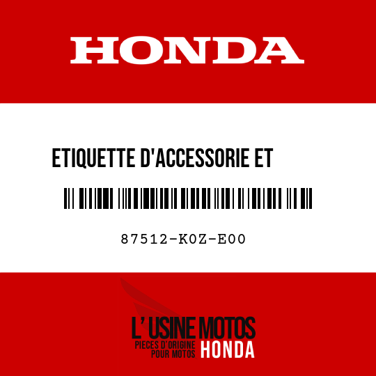 image de 87512-K0Z-E00 ETIQUETTE D'ACCESSORIE ET     CHARGE