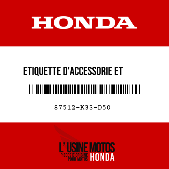 image de 87512-K33-D50 ETIQUETTE D'ACCESSORIE ET     CHARGE (PICTOGRAPHIE)