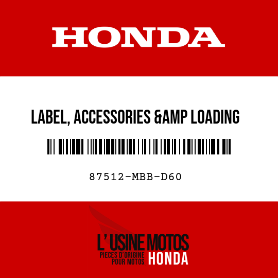 image de 87512-MBB-D60 LABEL, ACCESSORIES &amp LOADING