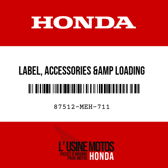 image de 87512-MEH-711 LABEL, ACCESSORIES &amp LOADING (ENGLISH)