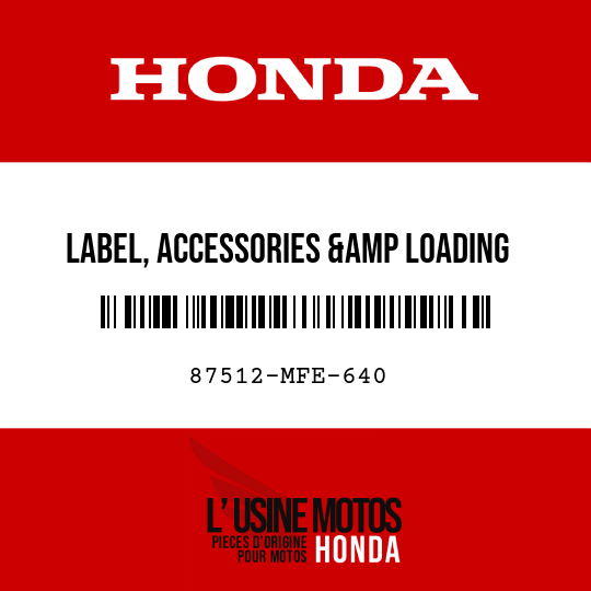 image de 87512-MFE-640 LABEL, ACCESSORIES &amp LOADING