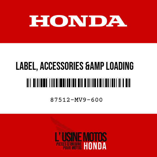 image de 87512-MV9-600 LABEL, ACCESSORIES &amp LOADING  CAUTION