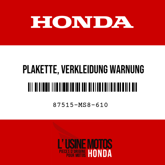 image de 87515-MS8-610 PLAKETTE, VERKLEIDUNG WARNUNG