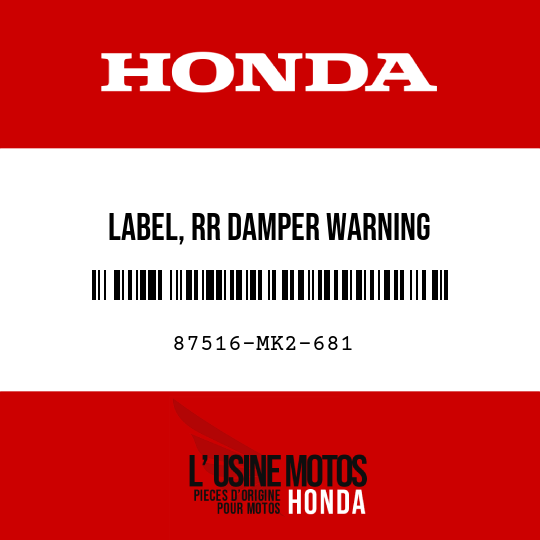 image de 87516-MK2-681 LABEL, RR DAMPER WARNING