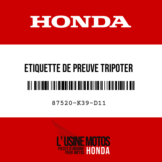 image de 87520-K39-D11 ETIQUETTE DE PREUVE TRIPOTER