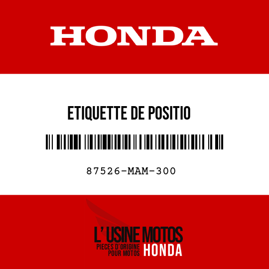 image de 87526-MAM-300 ETIQUETTE DE POSITIO