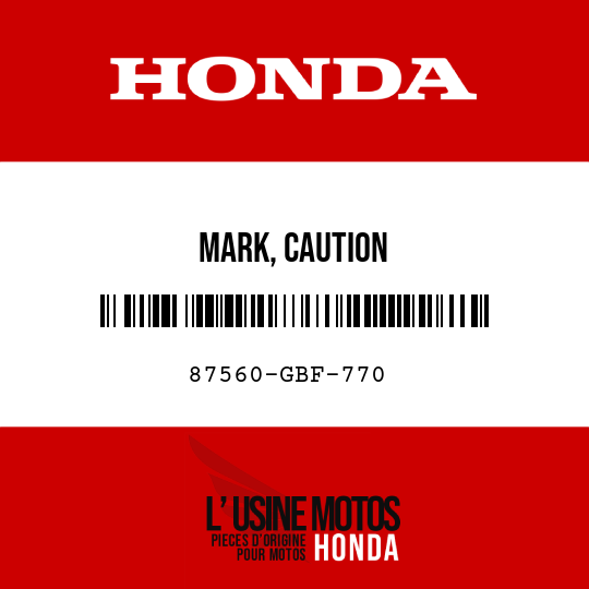 image de 87560-GBF-770 MARK, CAUTION