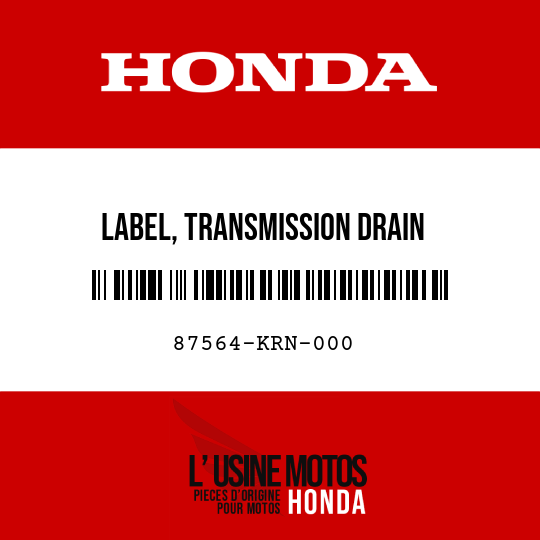 image de 87564-KRN-000 LABEL, TRANSMISSION DRAIN