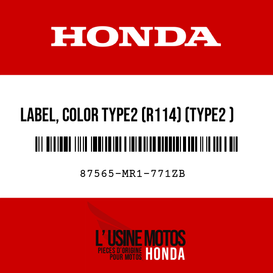 image de 87565-MR1-771ZB LABEL, COLOR TYPE2 (R114) (TYPE2 )