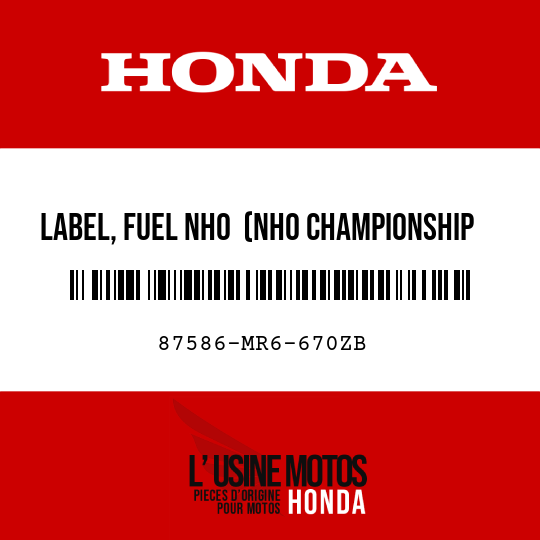 image de 87586-MR6-670ZB LABEL, FUEL NH0  (NH0 CHAMPIONSHIP WHITE)