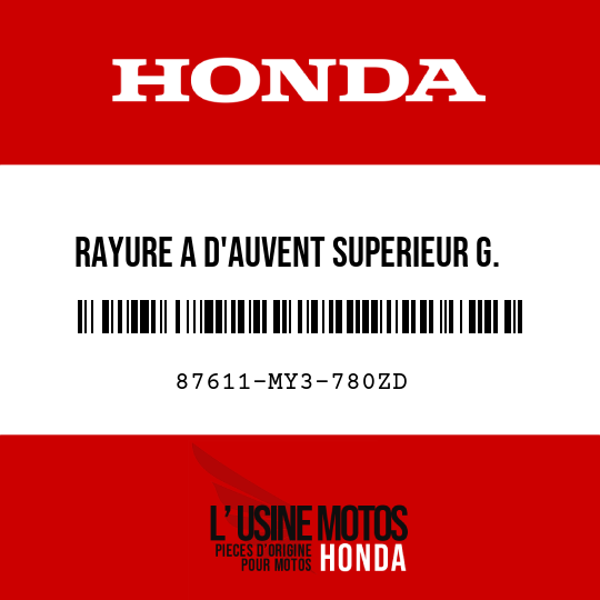 image de 87611-MY3-780ZD RAYURE A D'AUVENT SUPERIEUR G. TYPE12 