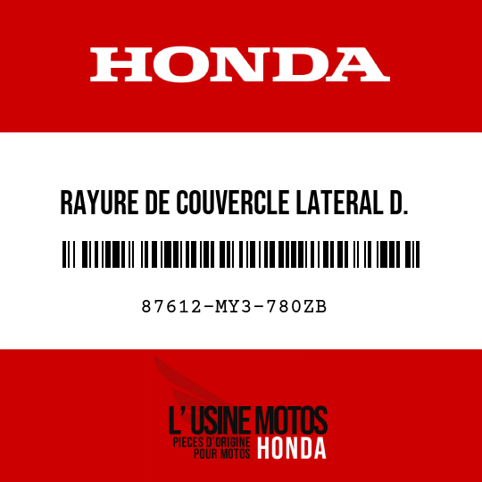 image de 87612-MY3-780ZB RAYURE DE COUVERCLE LATERAL D. TYPE10 