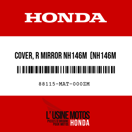 image de 88115-MAT-000ZM COVER, R MIRROR NH146M  (NH146M ACCURATE SILVER METALLIC)
