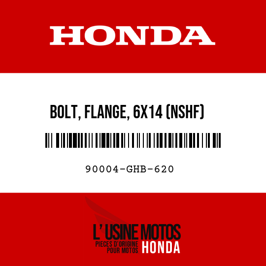image de 90004-GHB-620 BOLT, FLANGE, 6X14 (NSHF)