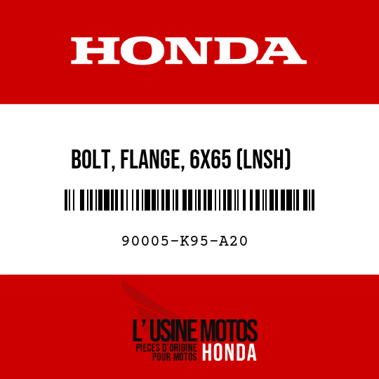 image de 90005-K95-A20 BOLT, FLANGE, 6X65 (LNSH)