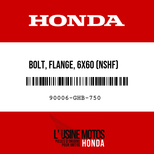 image de 90006-GHB-750 BOLT, FLANGE, 6X60 (NSHF)