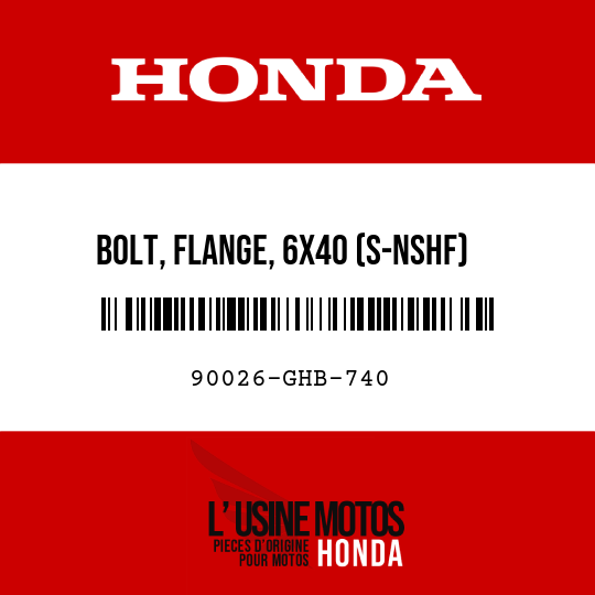 image de 90026-GHB-740 BOLT, FLANGE, 6X40 (S-NSHF)