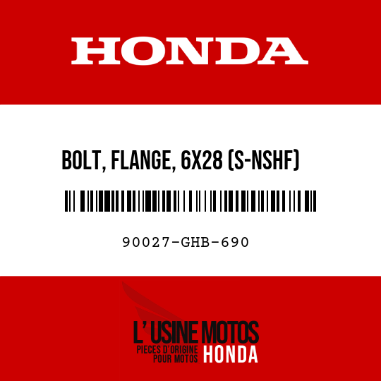 image de 90027-GHB-690 BOLT, FLANGE, 6X28 (S-NSHF)