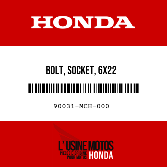 image de 90031-MCH-000 BOLT, SOCKET, 6X22
