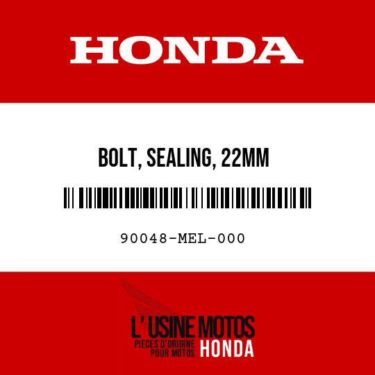 image de 90048-MEL-000 BOLT, SEALING, 22MM