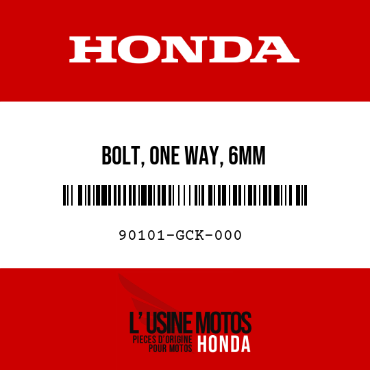 image de 90101-GCK-000 BOLT, ONE WAY, 6MM