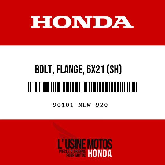 image de 90101-MEW-920 BOLT, FLANGE, 6X21 (SH)