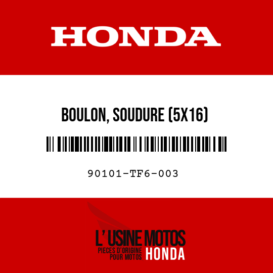 image de 90101-TF6-003 BOULON, SOUDURE (5X16)