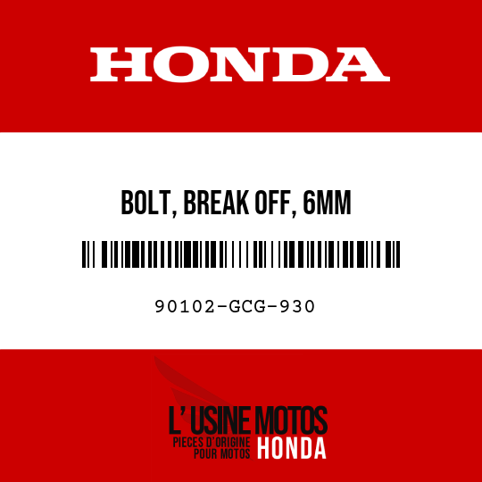 image de 90102-GCG-930 BOLT, BREAK OFF, 6MM
