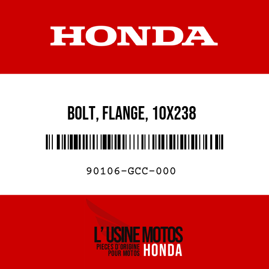 image de 90106-GCC-000 BOLT, FLANGE, 10X238