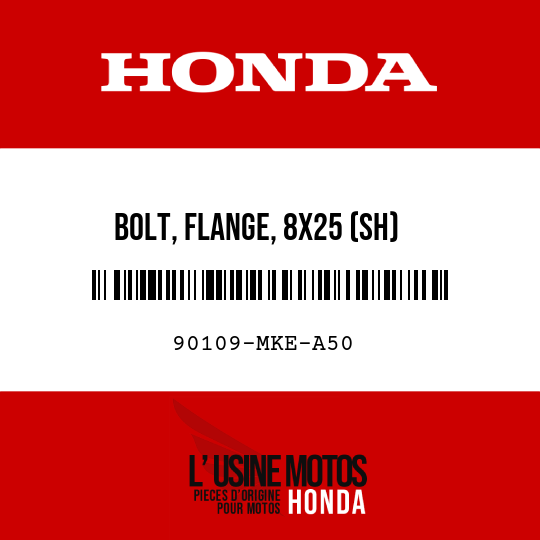 image de 90109-MKE-A50 BOLT, FLANGE, 8X25 (SH)
