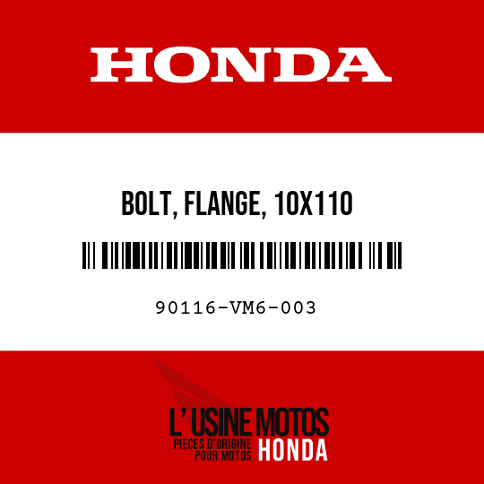 image de 90116-VM6-003 BOLT, FLANGE, 10X110