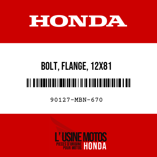image de 90127-MBN-670 BOLT, FLANGE, 12X81