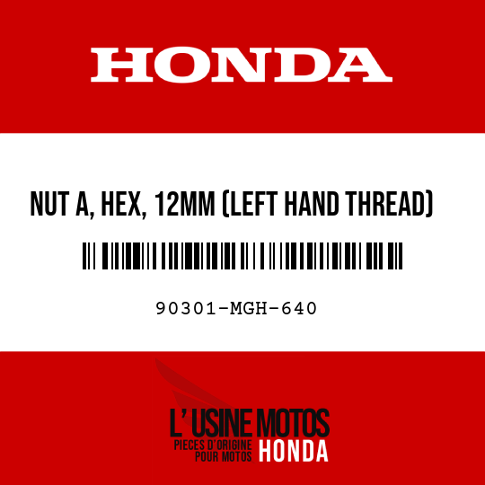 image de 90301-MGH-640 NUT A, HEX, 12MM (LEFT HAND THREAD)