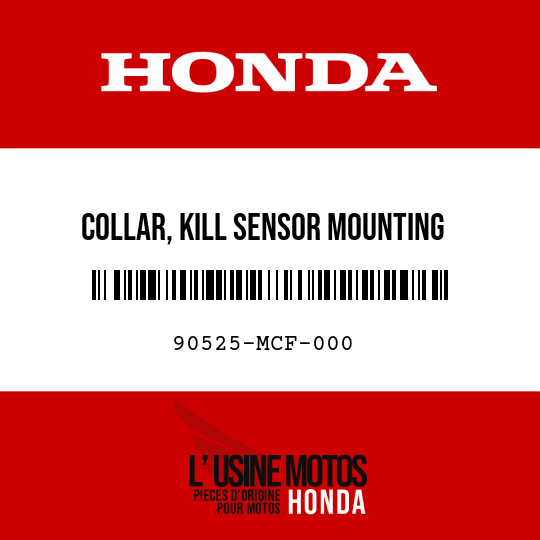 image de 90525-MCF-000 COLLAR, KILL SENSOR MOUNTING