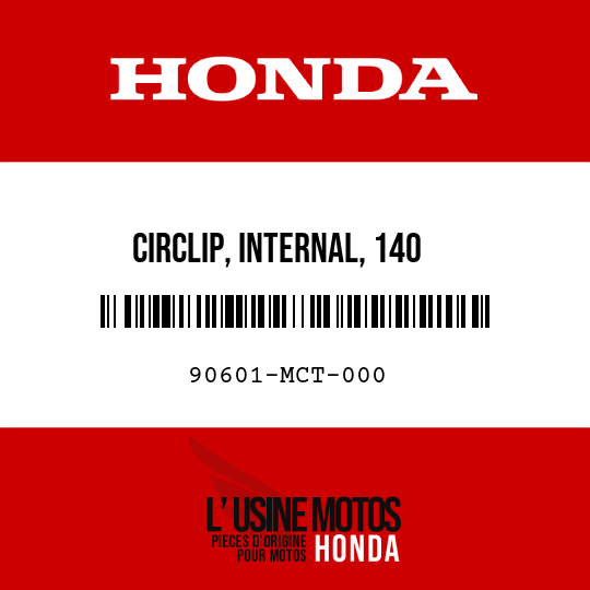 image de 90601-MCT-000 CIRCLIP, INTERNAL, 140
