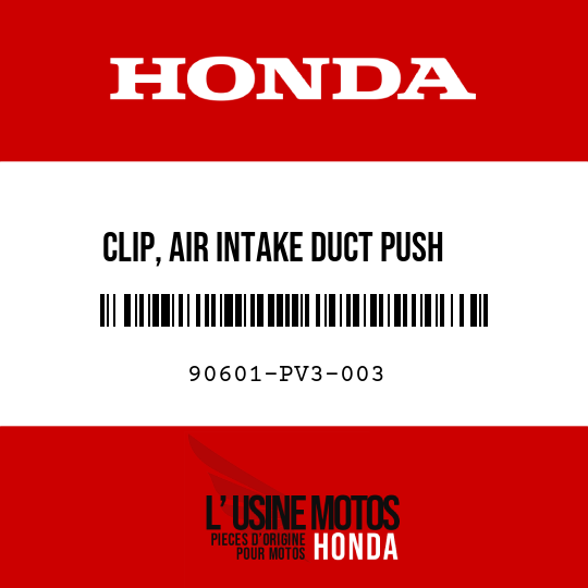 image de 90601-PV3-003 CLIP, AIR INTAKE DUCT PUSH