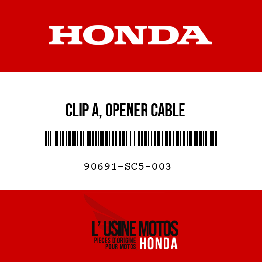 image de 90691-SC5-003 CLIP A, OPENER CABLE