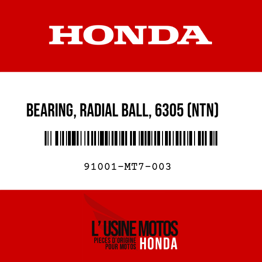 image de 91001-MT7-003 BEARING, RADIAL BALL, 6305 (NTN)