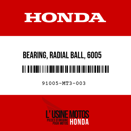 image de 91005-MT3-003 BEARING, RADIAL BALL, 6005
